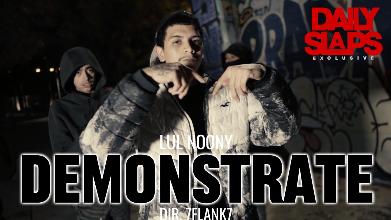 Lul Noony – Demonstrate