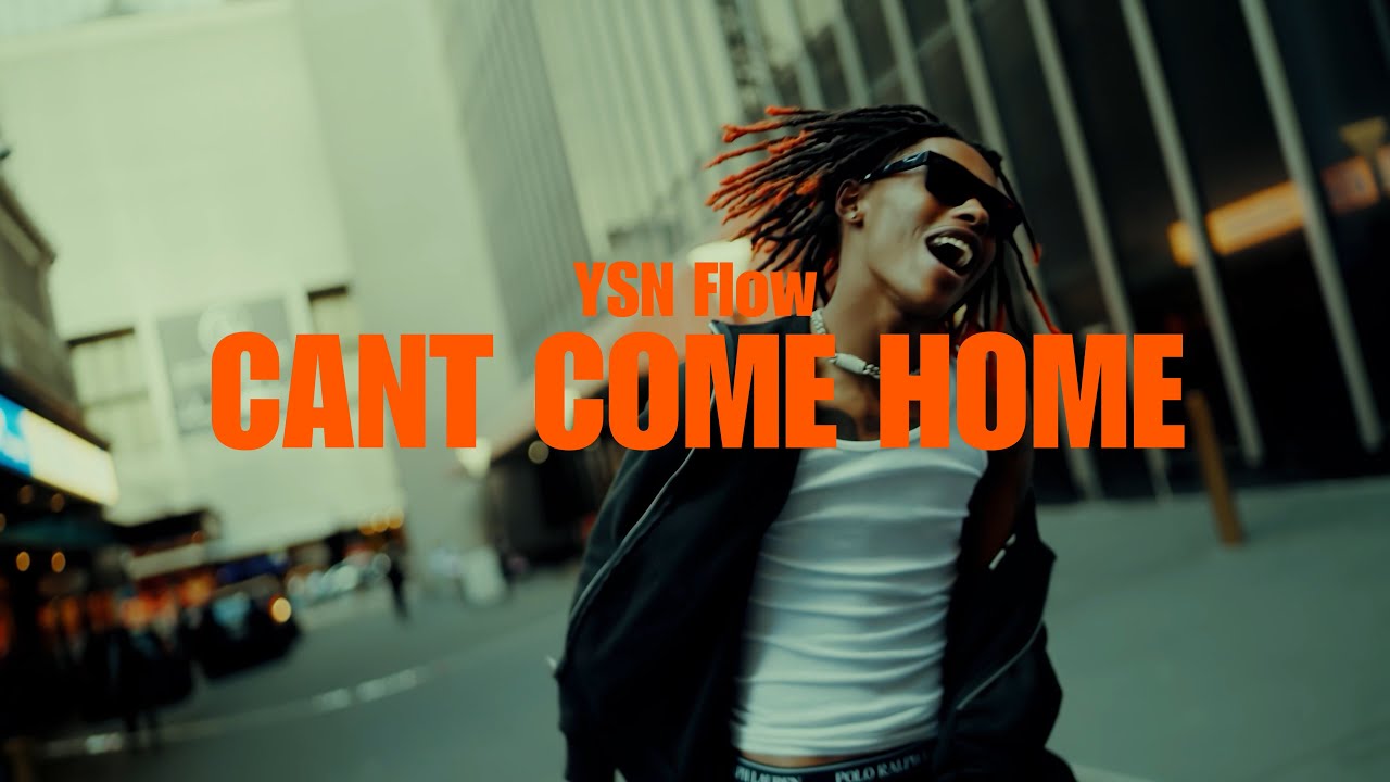 YSN Flow – Can’t Come Home