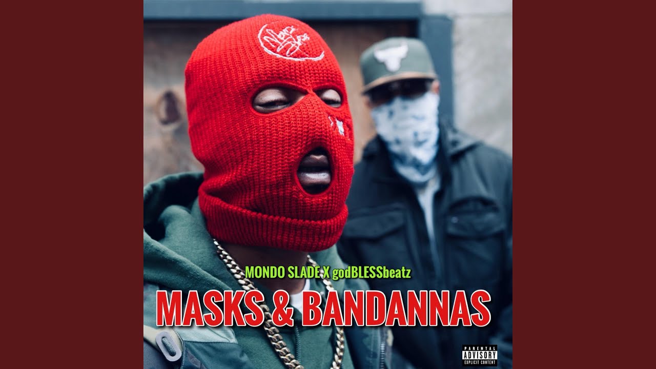 Mondo Slade & godBLESSbeatz – Masks & Bandanas (8 tracks)