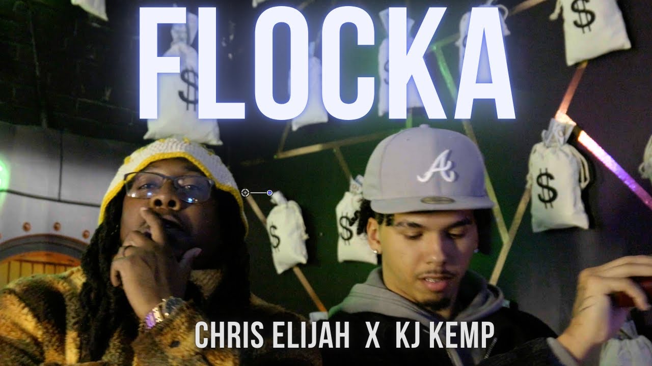 Chris Elijah feat. KJ Kemp – FLOCKA