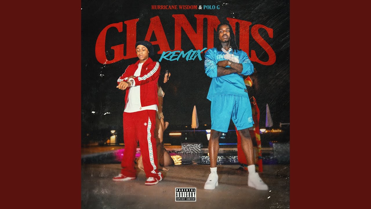 Hurricane Wisdom & Polo G – Giannis (Remix)