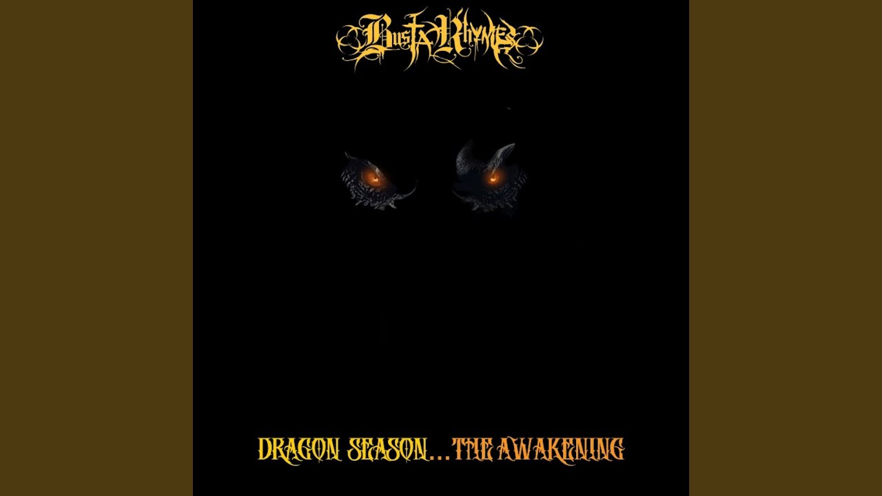 Busta Rhymes – Dragon Season… The Awakening (5 tracks)