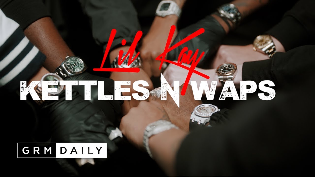 Lil Kay – Kettles and Waps