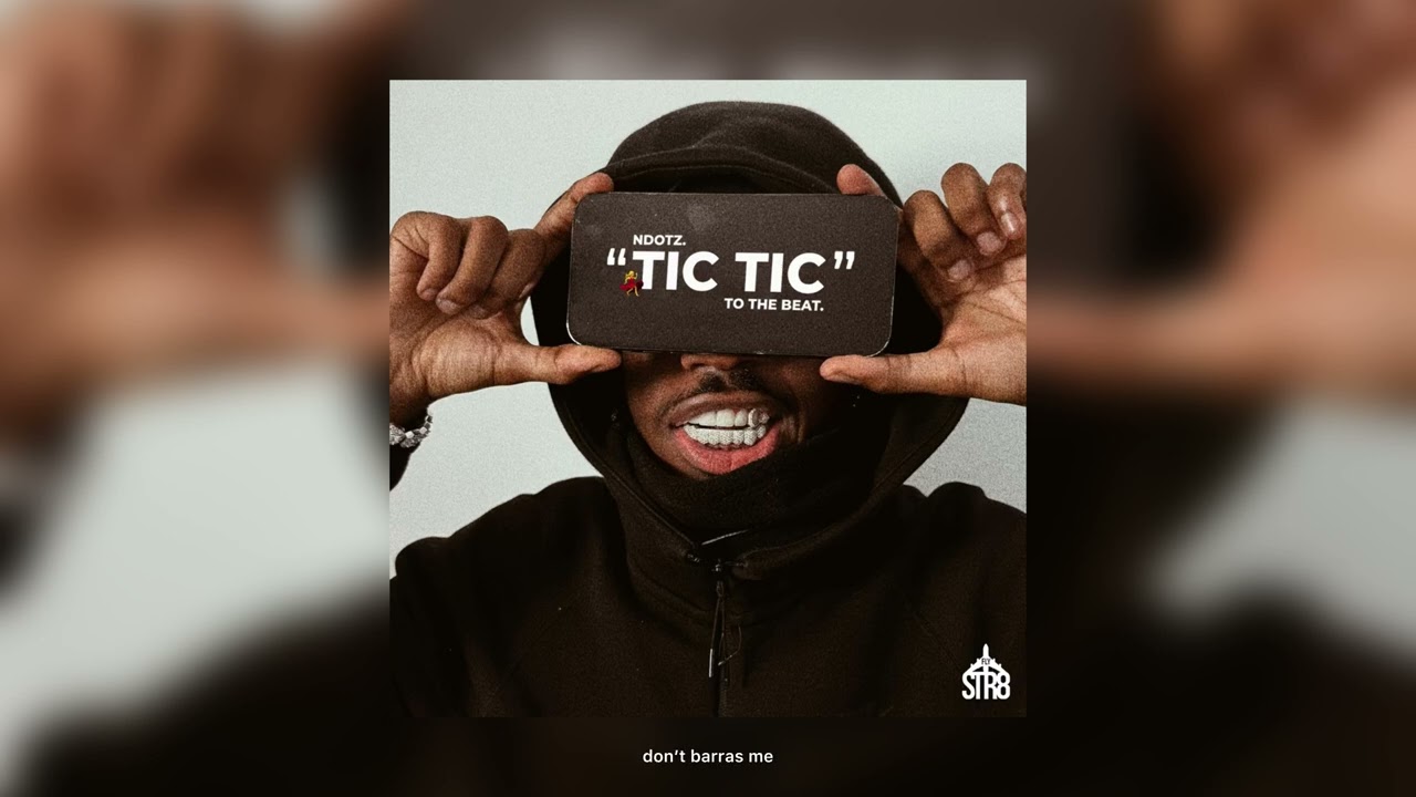 NDOTZ – Tic Tic