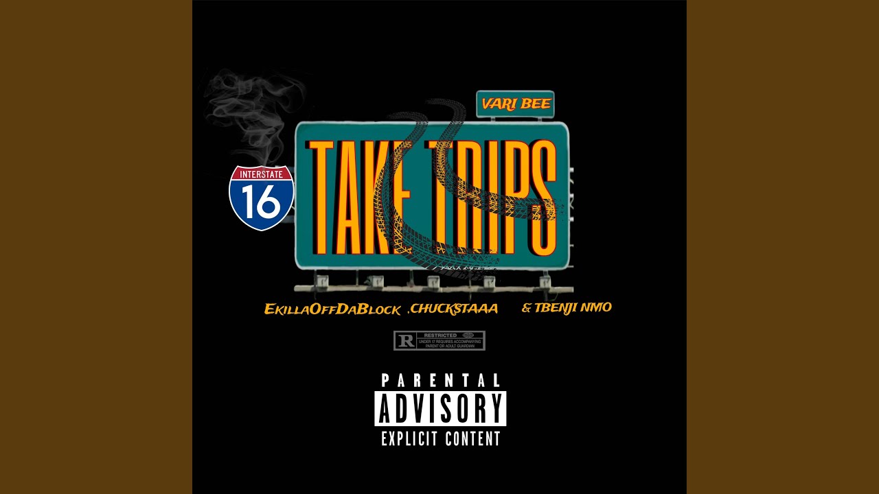 VARI BEE feat. EkillaOffDaBlock & CHUCKSTAAA & TBENJI NMO – TAKE TRIPS