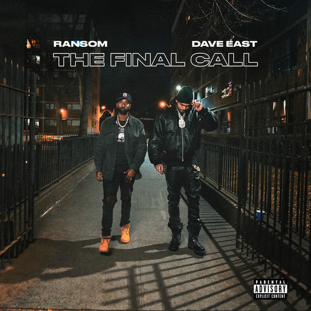 Dave East & Ransom – The Final Call (10 tracks)