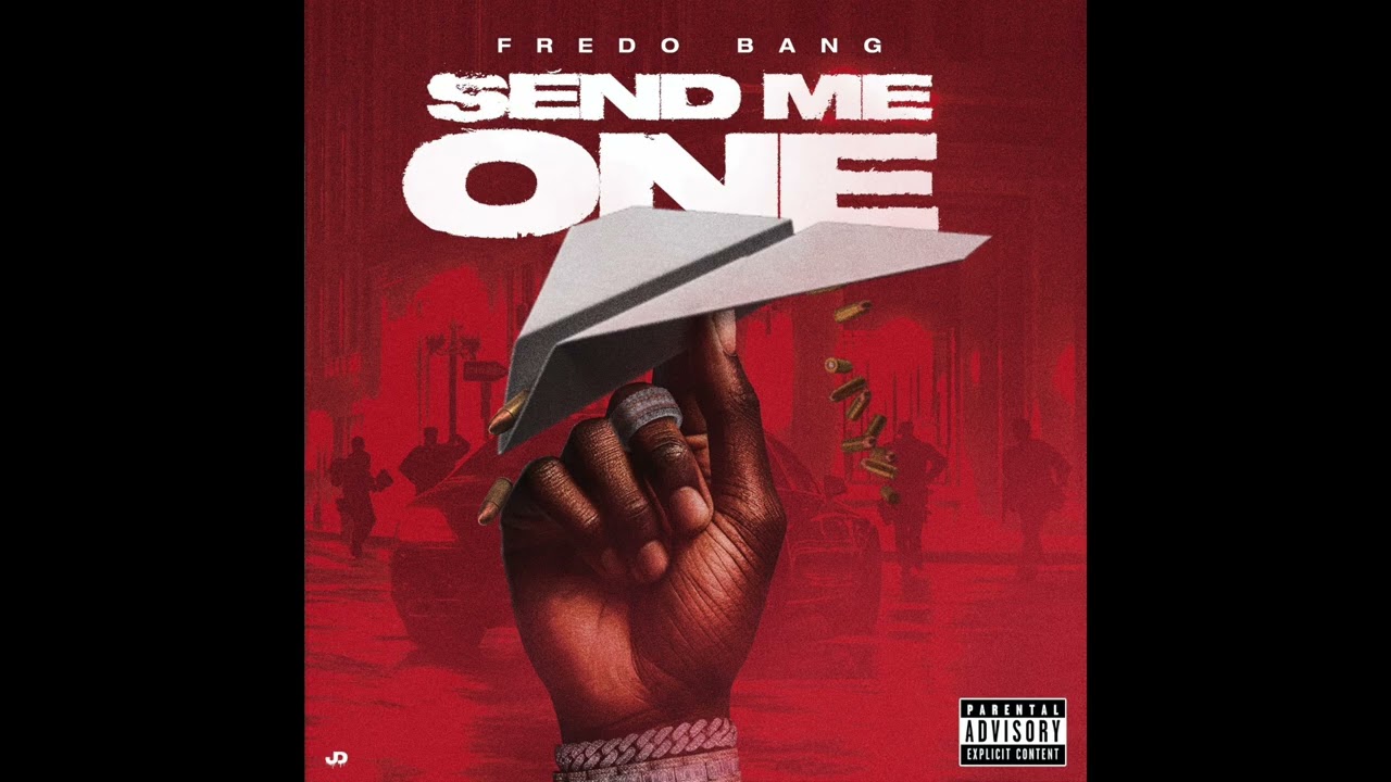 Fredo Bang – Send Me One