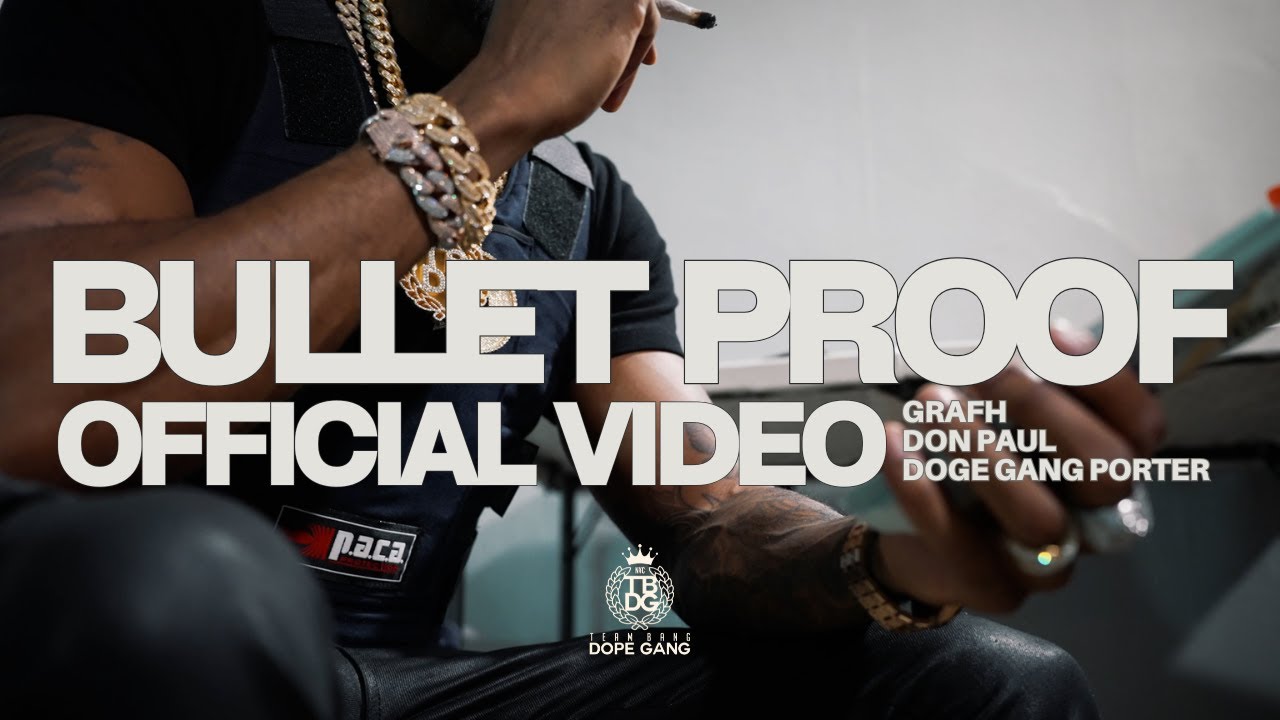 Grafh feat. Dope Gang Porter & Don Paul - Bullet Proof