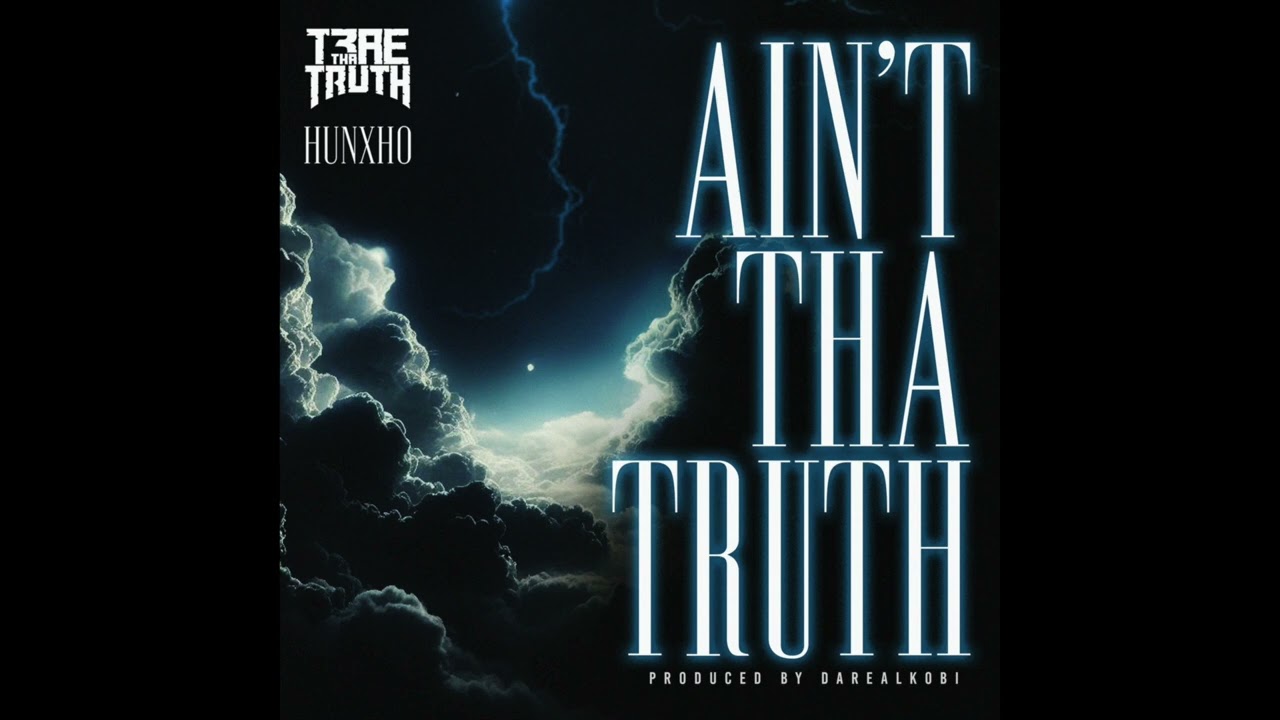 Trae Tha Truth & Hunxho – Ain’t Tha Truth