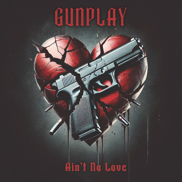 Gunplay – Ain’t No Love