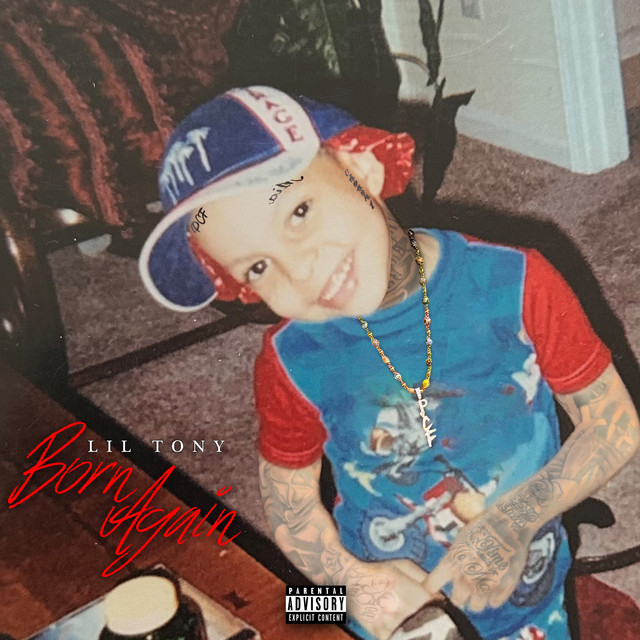 Lil Tony – Born Again (15 tracks)