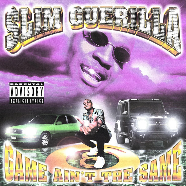 Slim Guerilla – Game Ain’t The Same (18 tracks)