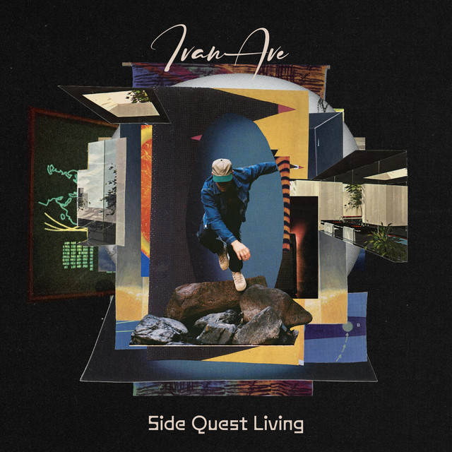 Ivan Ave – Side Quest Living (12 tracks)