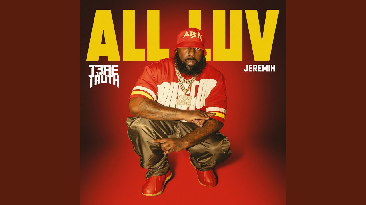 Trae Tha Truth & Jeremih - All Luv