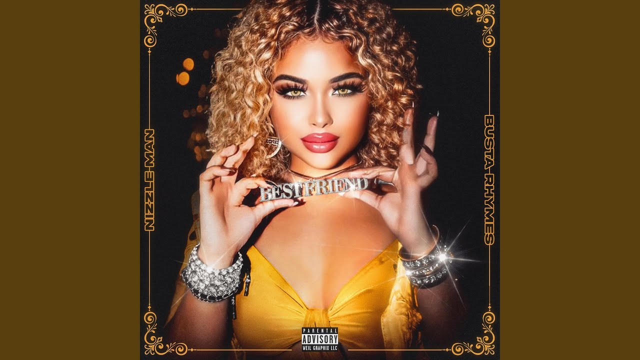 Nizzle Man & Busta Rhymes – Best Friend