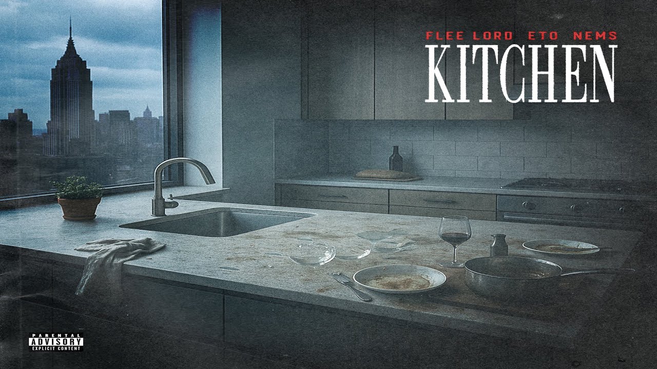 Flee Lord & Eto feat. NEMS – KITCHEN