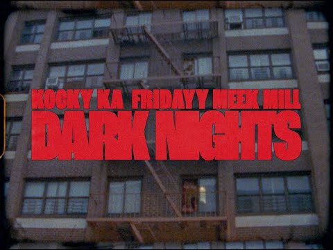 Kocky Ka feat. Meek Mill & Fridayy – Dark Nights (Remix)