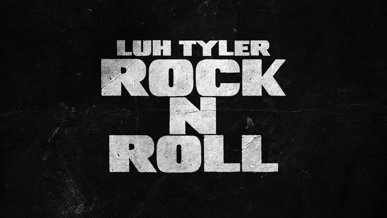 Luh Tyler – Rock N Roll