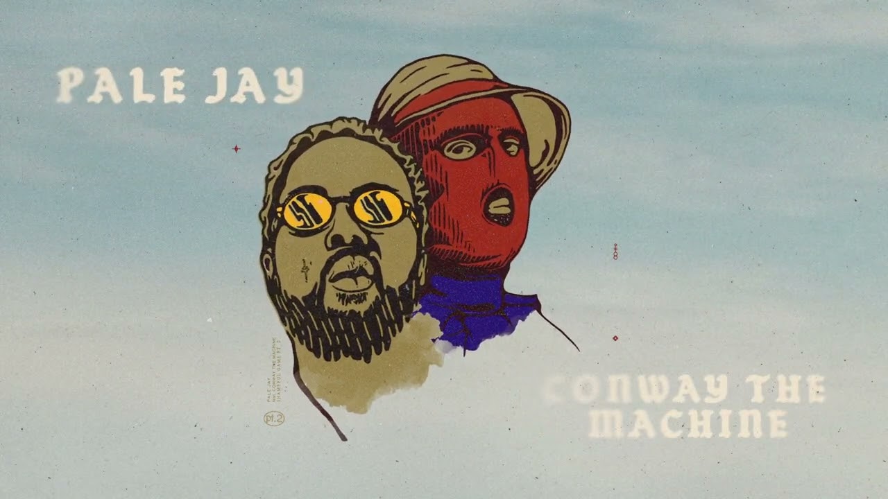 Pale Jay & Conway The Machine – Shameful Game Pt. 2