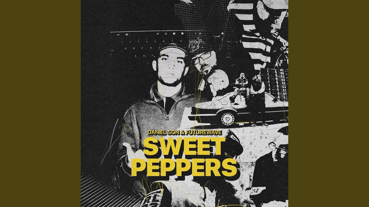 Daniel Son & Futurewave – Sweet Peppers