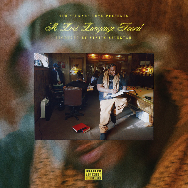 Lukah & Statik Selektah - A Lost Language Found (14 tracks)