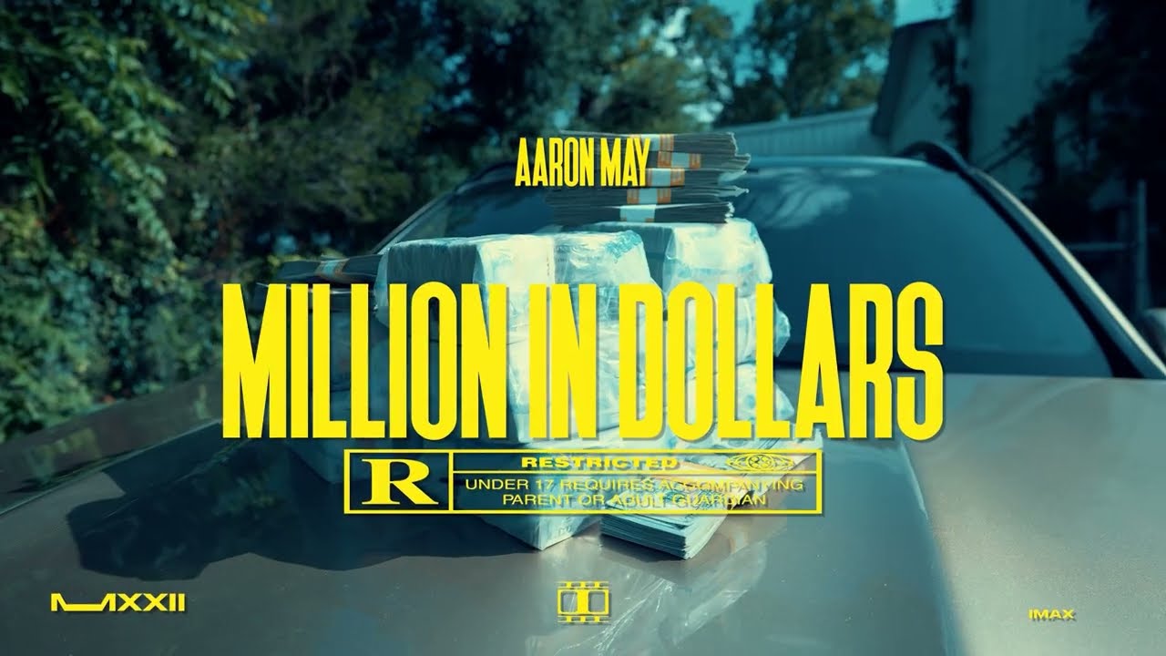 Aaron May - Million In Dollars