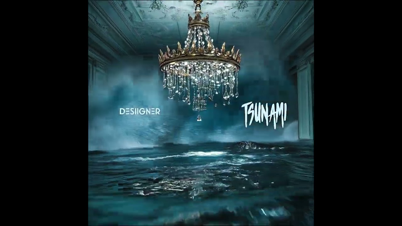 Desiigner - Tsunami