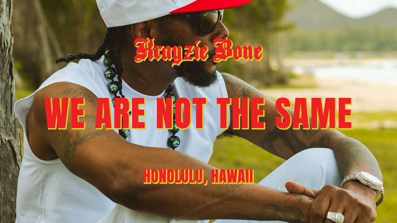 Krayzie Bone – We Are Not The Same
