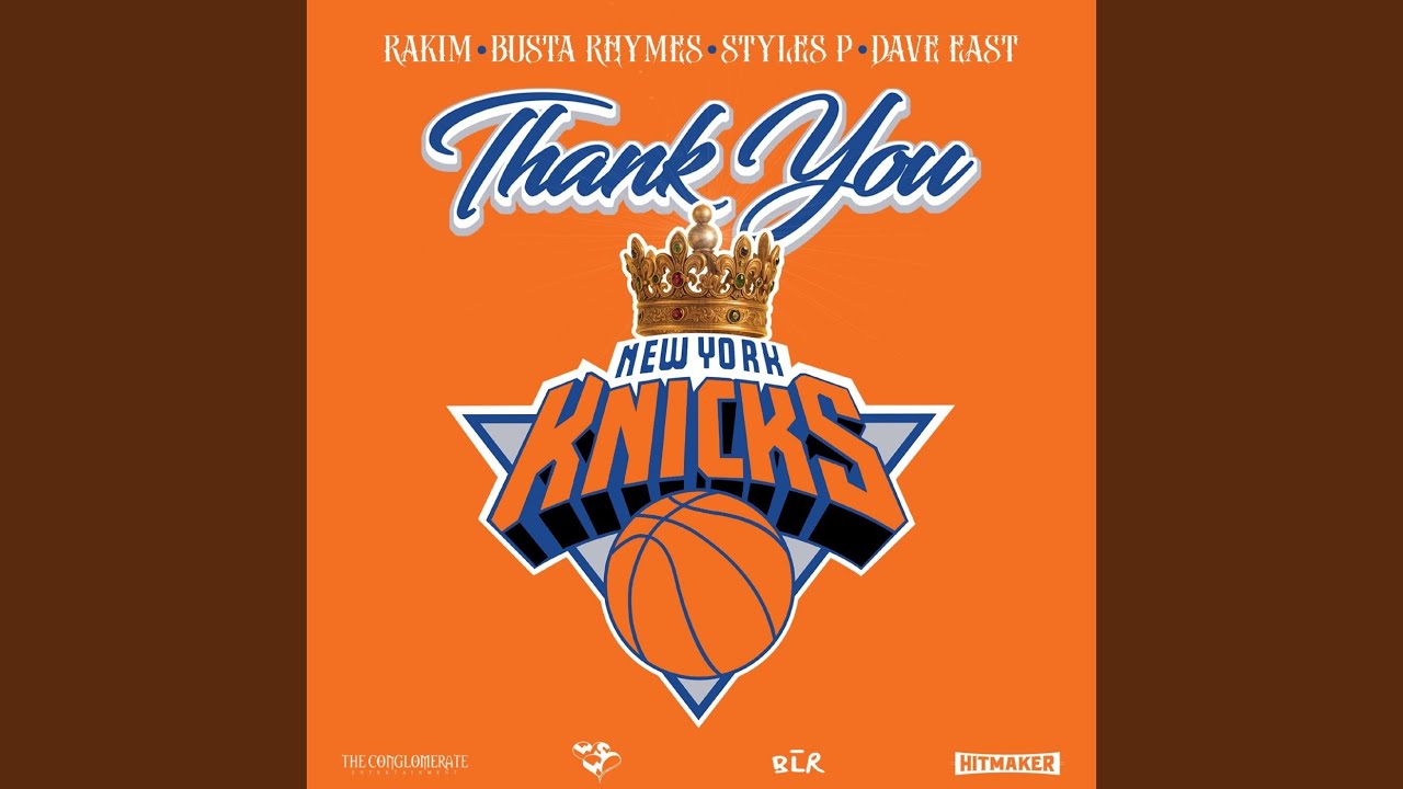 Busta Rhymes & Rakim & Styles P & Dave East – Thank You New York Knicks