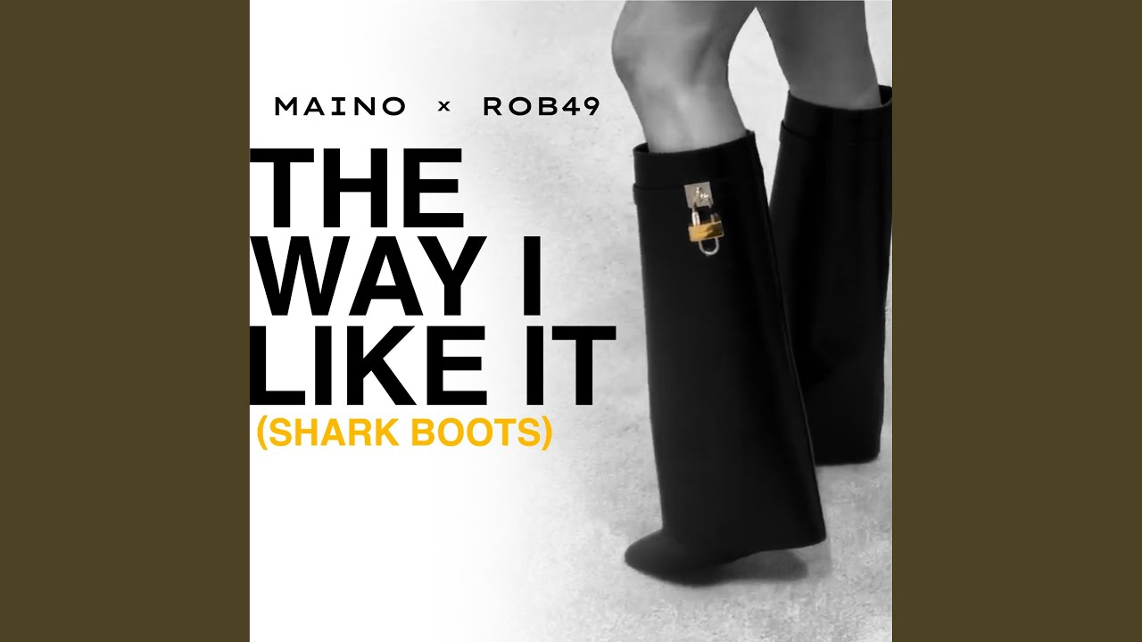 Maino & Rob49 – The Way I Like It (Shark Boots)