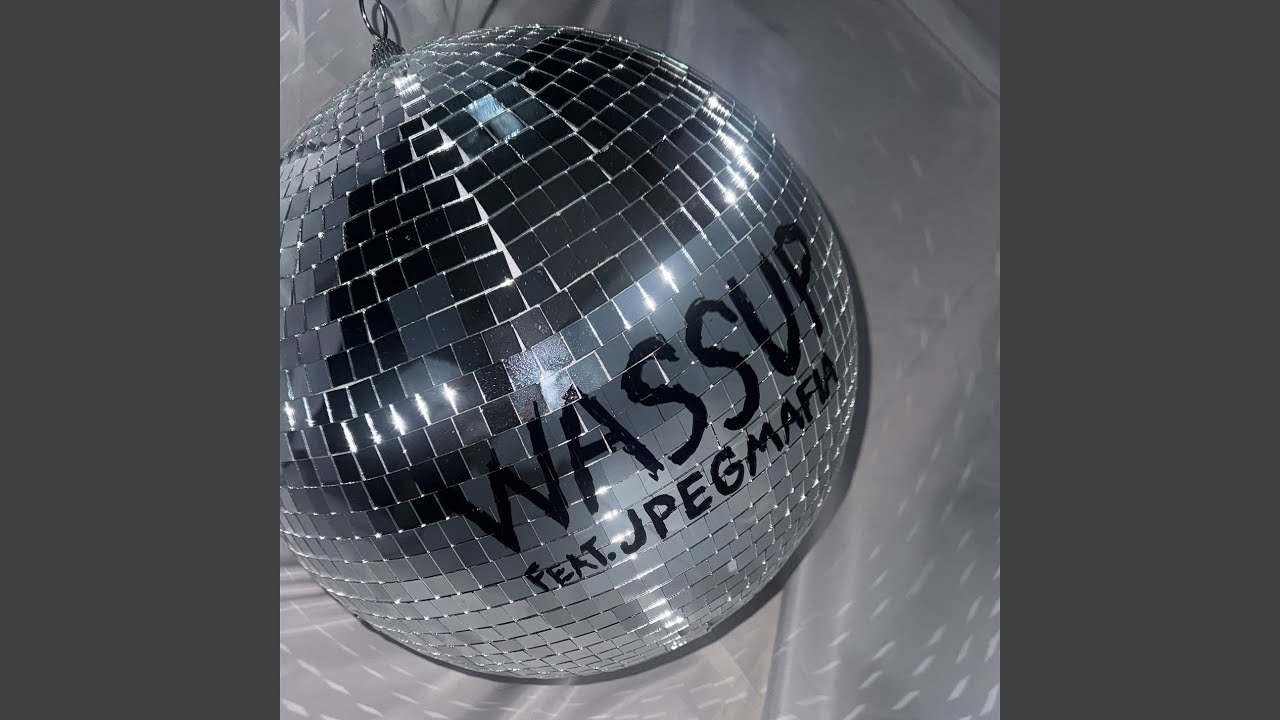 Joey Valence & Brae & JPEGMAFIA – WASSUP