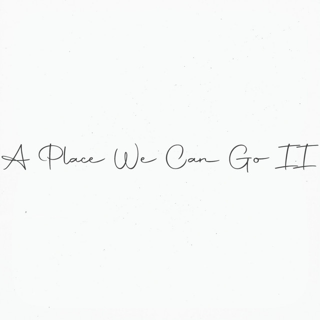 Chucc Global - A Place We Can Go II (12 tracks)