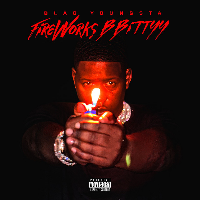 Blac Youngsta - FirEWorkS BBittYY (10 tracks)