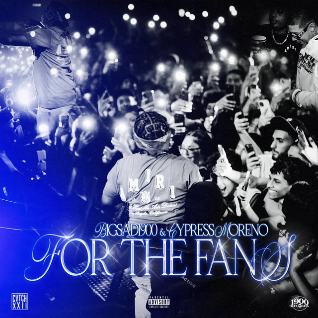 Big Sad 1900 & Cypress Moreno – For The Fans EP (5 tracks)