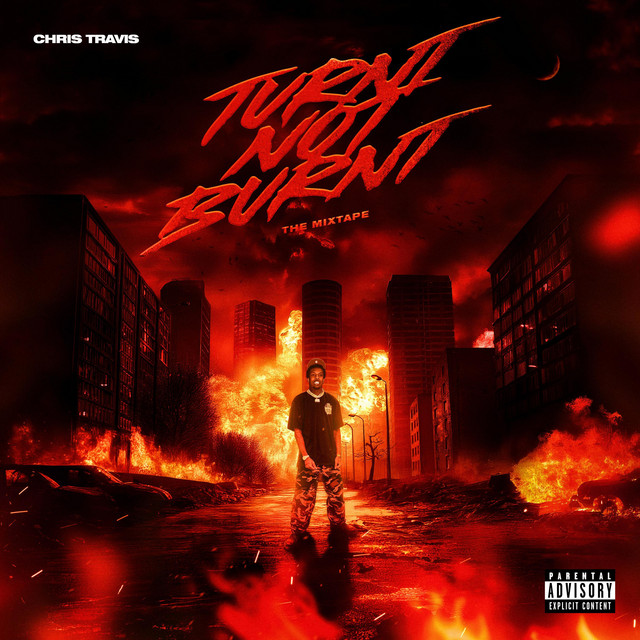 Chris Travis - Turnt Not Burnt (14 tracks)