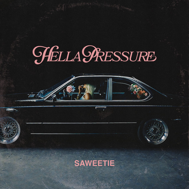 Saweetie - Hella Pressure (5 tracks)