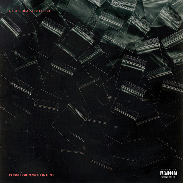 OT The Real & 38 Spesh – Possession With Intent (12 tracks)