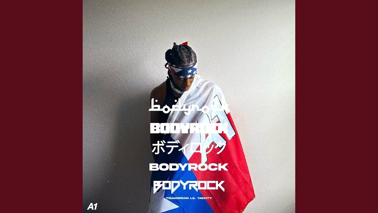 TISAKOREAN feat. Lil Yachty - BodyRock