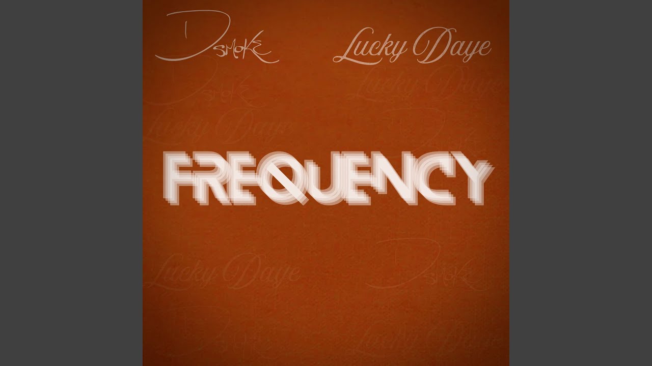 D Smoke & Lucky Daye - Frequency