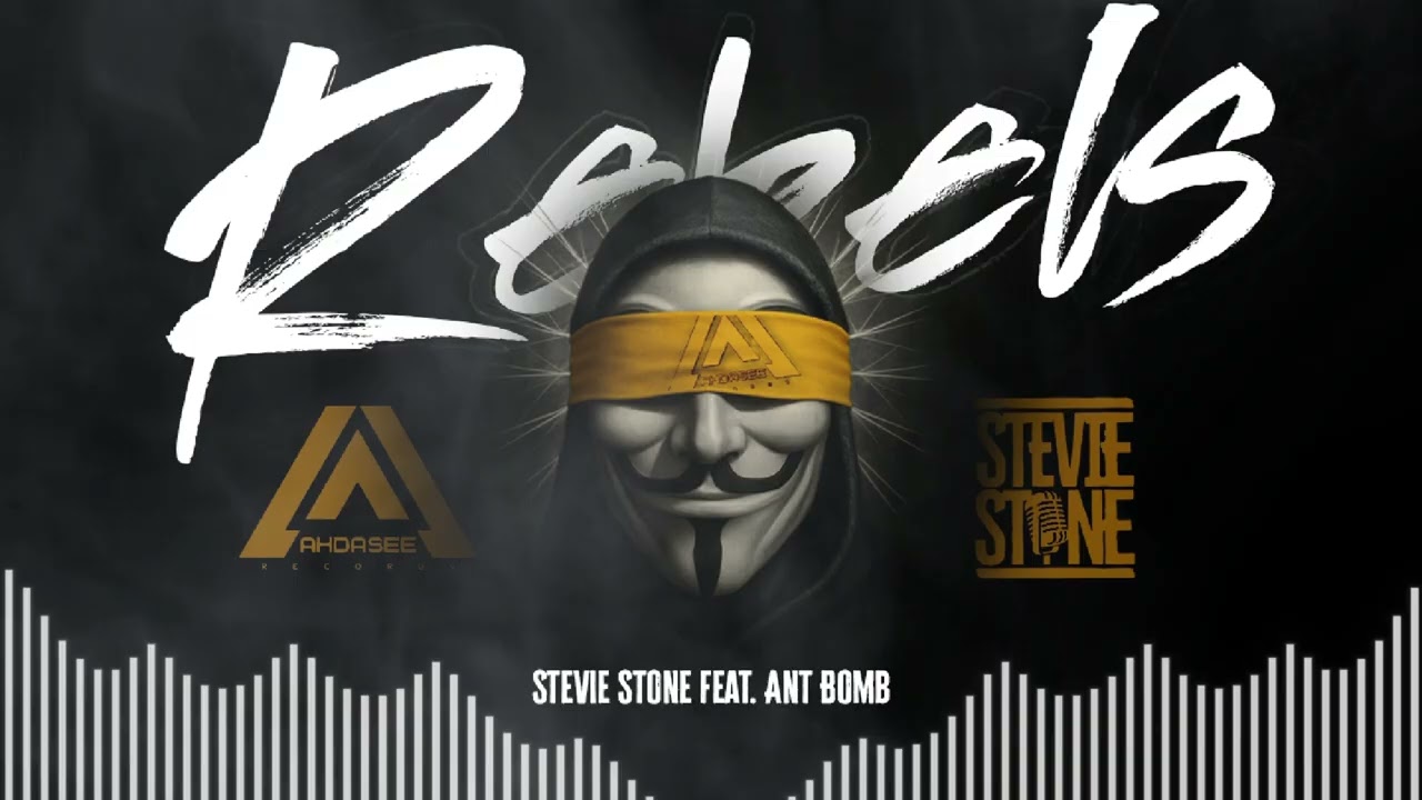 Stevie Stone & Ant Bomb - Rebels
