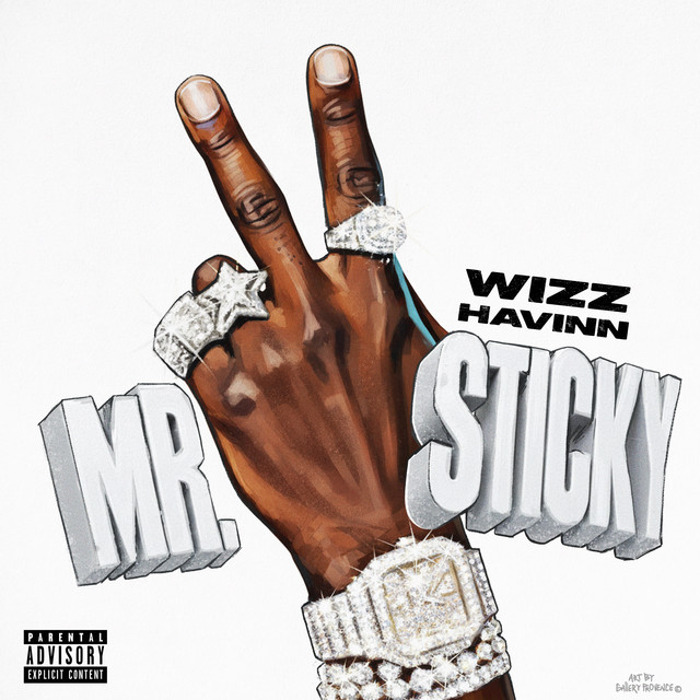 Wizz Havinn - Mr. 2 Sticky (17 tracks)