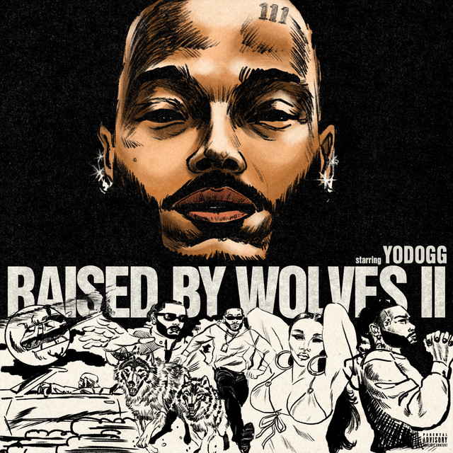 YoDogg & Cardo Got Wings - Raised By Wolves 2 (14 tracks)