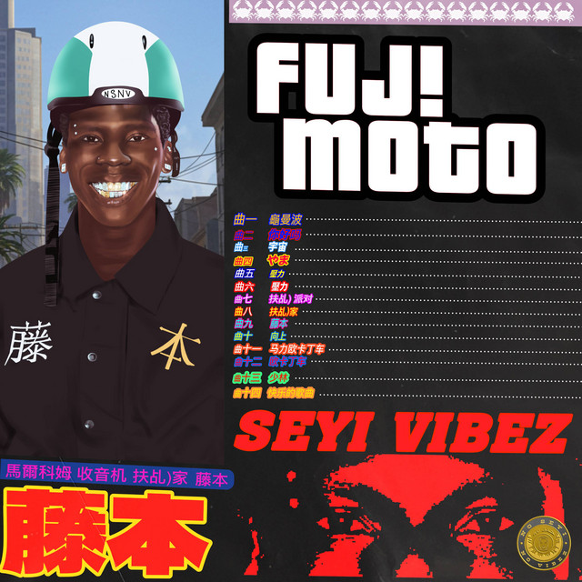 Seyi Vibez - FUJI MOTO (14 tracks)
