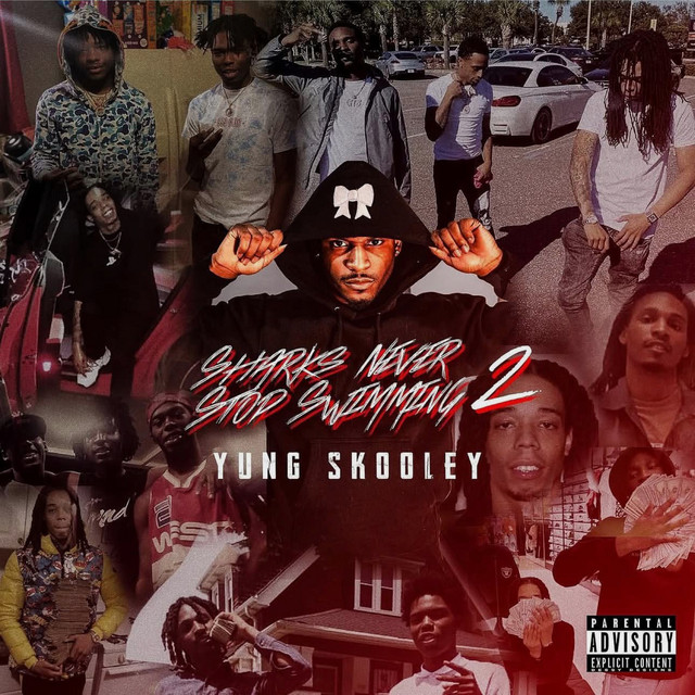 Yung Skooley - Sharks Never Stop Swimming 2 (12 tracks)