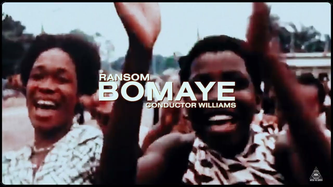 Ransom & Conductor Williams – BOMAYE