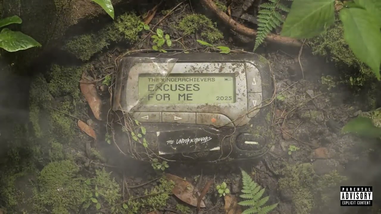 The Underachievers – Excuses For Me