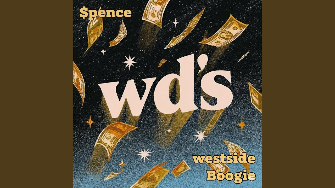 $pence & WESTSIDE BOOGIE – Wd’s