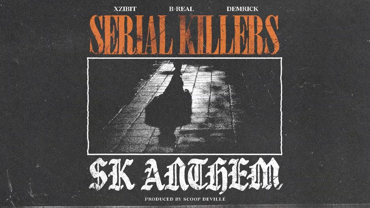 Xzibit & B-Real & Demrick – SK Anthem