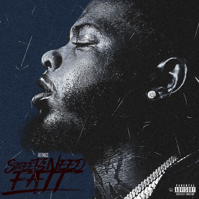 Fatt Macc – Streets Need Fatt (20 tracks)
