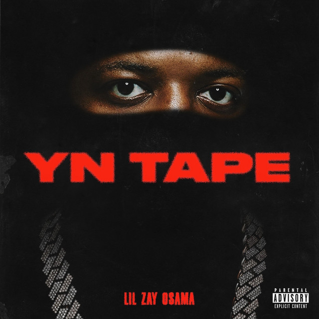 Lil Zay Osama – YN TAPE (15 tracks)